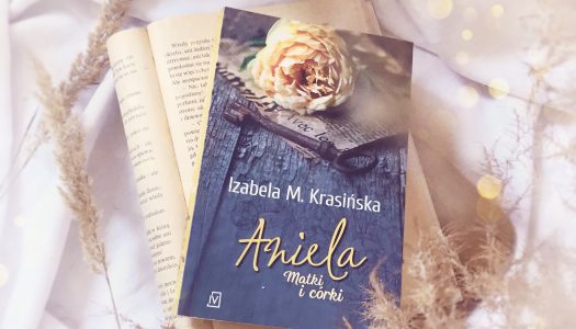 Aniela. Matki i córki