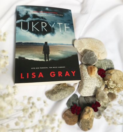 Ukryte, Lasa Gray, Wydawnictwo Burda, fot. Lady Pasja