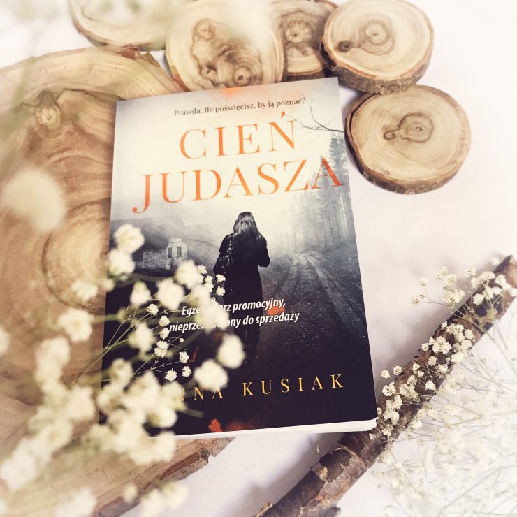 Cień Judasza, Anna Kusiak, Wydawnictwo Zysk, fot. Lady Pasja