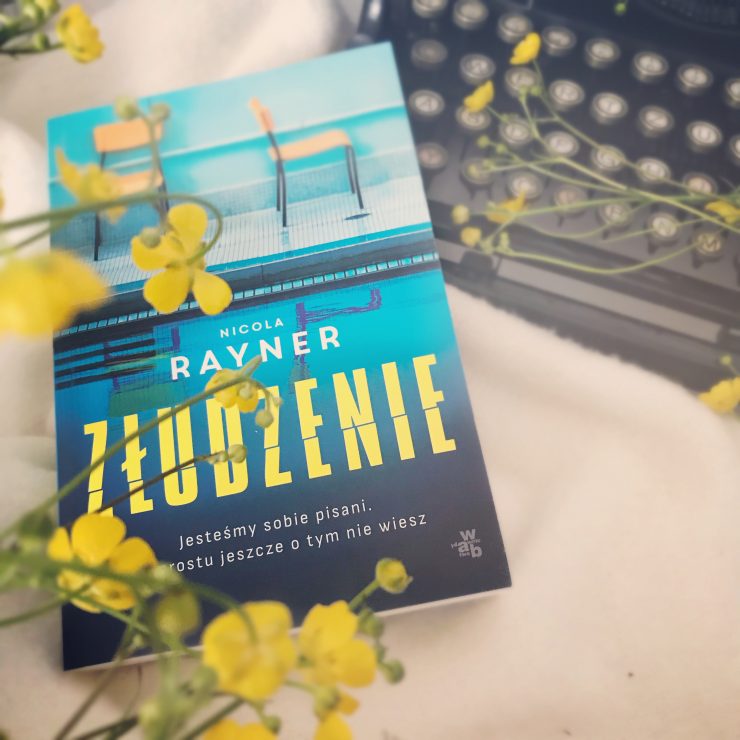 Złudzenie, Nicola Rayner, Wydawnictwo WAB, fot. Lady Pasja