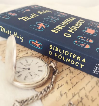 Biblioteka o północy, Matt Haig, Wydawnictwo Zysk, fot. Lady Pasja