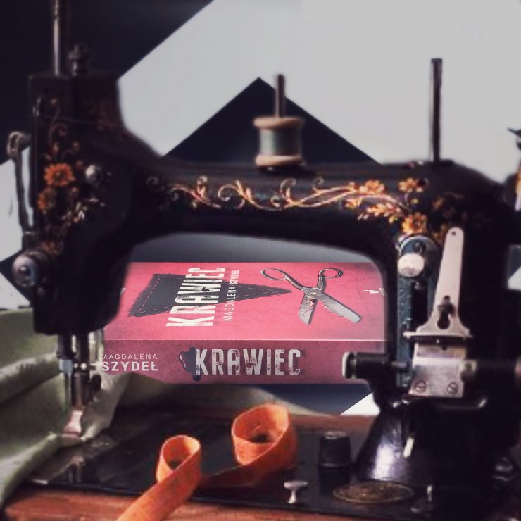 Krawiec, Magdalena Szydeł, Wydawnictwo Szydeł, fot. Lady Pasja