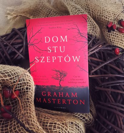 Dom stu szeptów, Graham Masterton, Wydawnictwo Albatros, fot. Lady Pasja