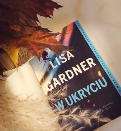 W ukryciu, Lsa Gadner, Wydawnictwo Albatros, fot. Lady Pasja