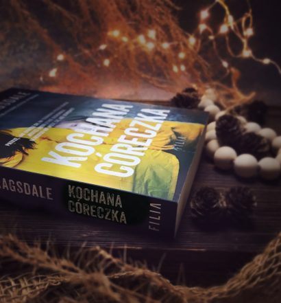 Kochana córeczka, Wydawnictwo Filia, fot. Lady Pasja