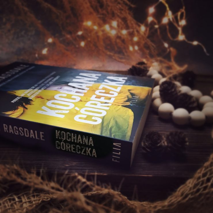 Kochana córeczka, Wydawnictwo Filia, fot. Lady Pasja