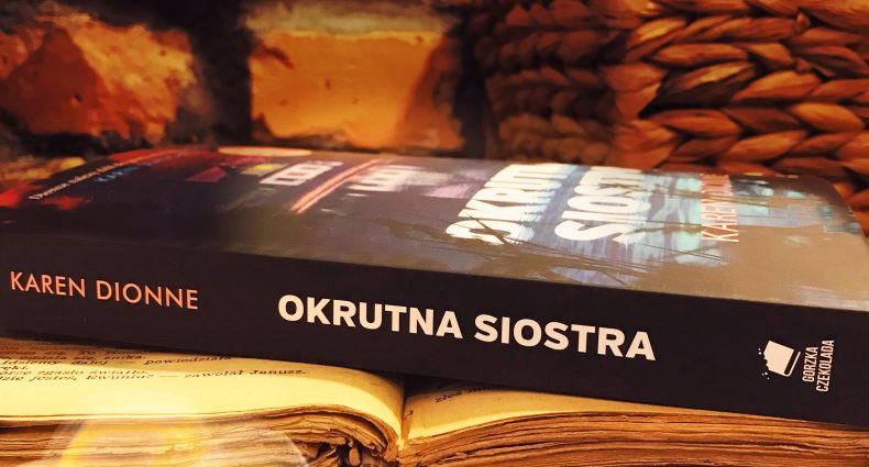 Okrutna siostra, Karen Dionne, Media Rodzina, fot. Lady Pasja