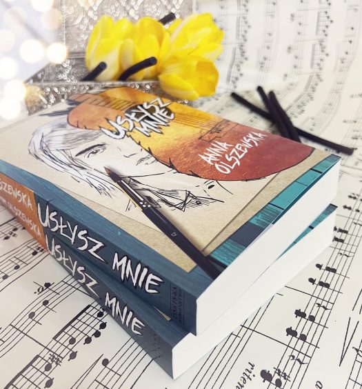 Usłysz mnie, Anna Olszewska, Wydawnictwo Zysk, fot. Lady Pasja