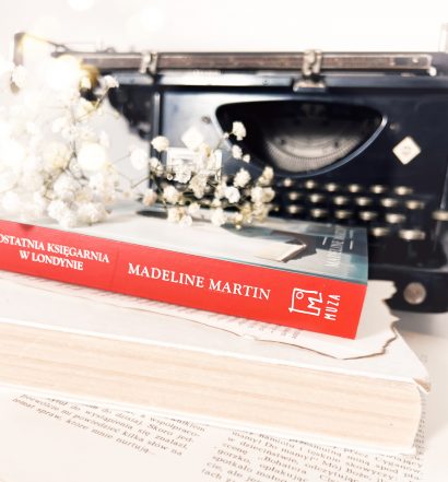 Ostatnia księgarnia w Londynie, Madeline Martin, Wydawnictwu Muza, fot. Lady Pasja