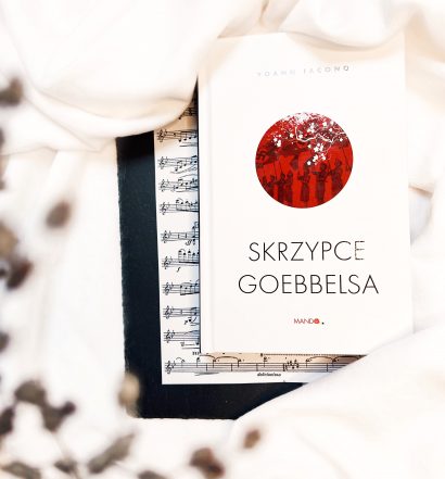 Skrzypce Goebbelsa, Wydawnictwo Mando, fot. Lady Pasja