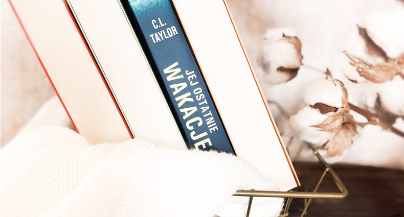 Jej ostatnie wakacje, C.L, Taylor, Wydawnictwo Albatros, fot. Lady Pasja