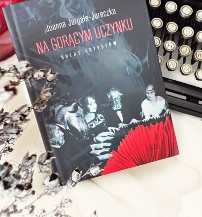 Na gorącym uczynku, Joanna Jurgała-Jureczka, Wydawnictwo Zysk, fot. Lady Pasja