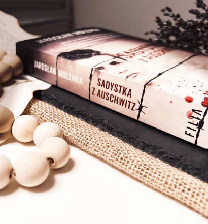 Sadystka z Auschwitz, Jarosław Molenda, Wydawnictwo Filia, fot. Lady Pasja