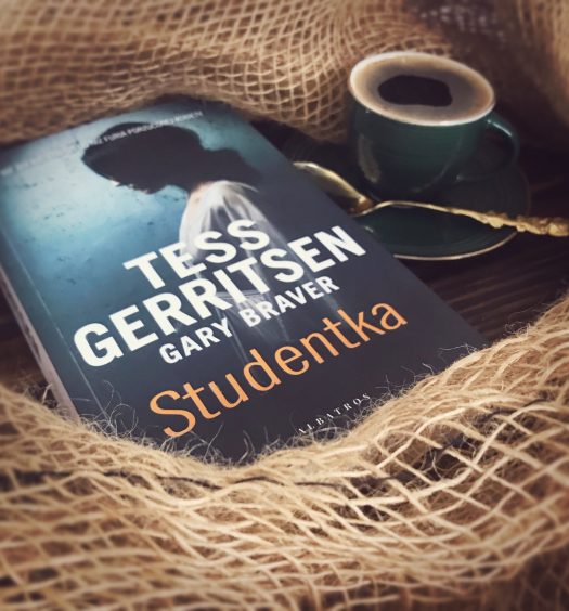 Studentka, Gary Braver, Tess Gerritsen, Wydawnictwo Albatros, fot. Lady Pasja