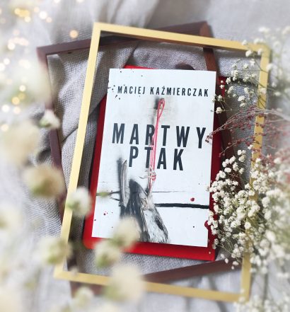 Martwy ptak, Maciej Kaźmierczak, Wydawnictwo Muza, fot. Lady Pasja