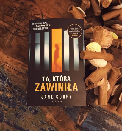 Ta, która zawiniła, Jane Corry, Wydawnictwo Albatros, fot. Lady Pasja