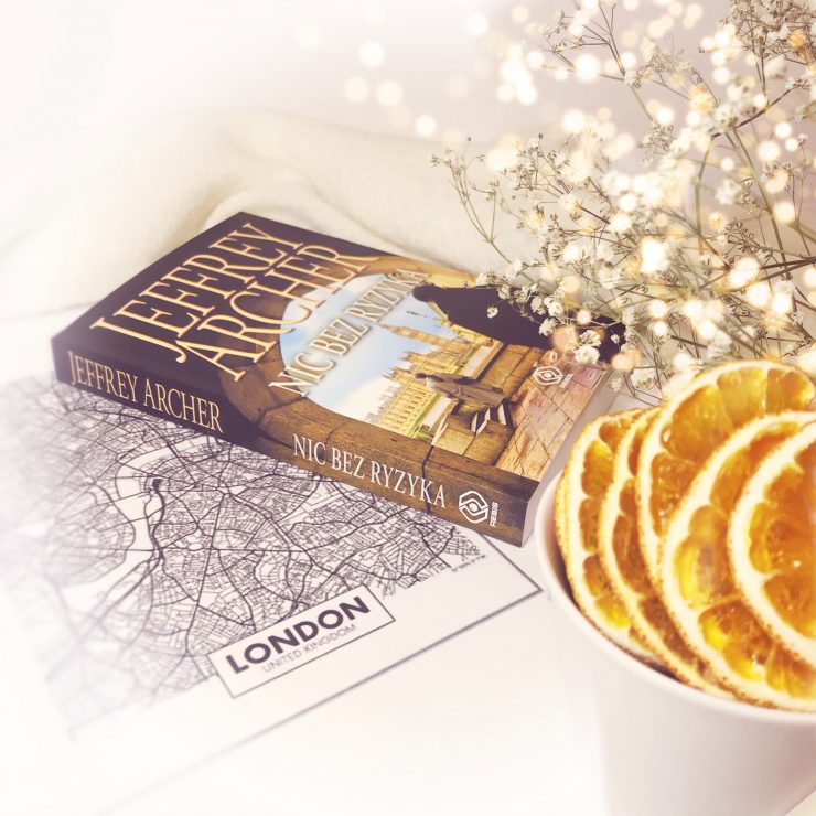 Nic bez ryzyka, Jeffrey Archer, Dom Wydawniczy Rebis, fot. Lady Pasja
