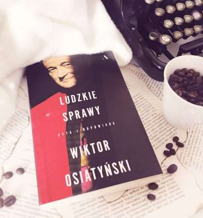Ludzkie sprawy, Wiktor Osiatyński, Wydawnictwo Agora, fot. Lady Pasja