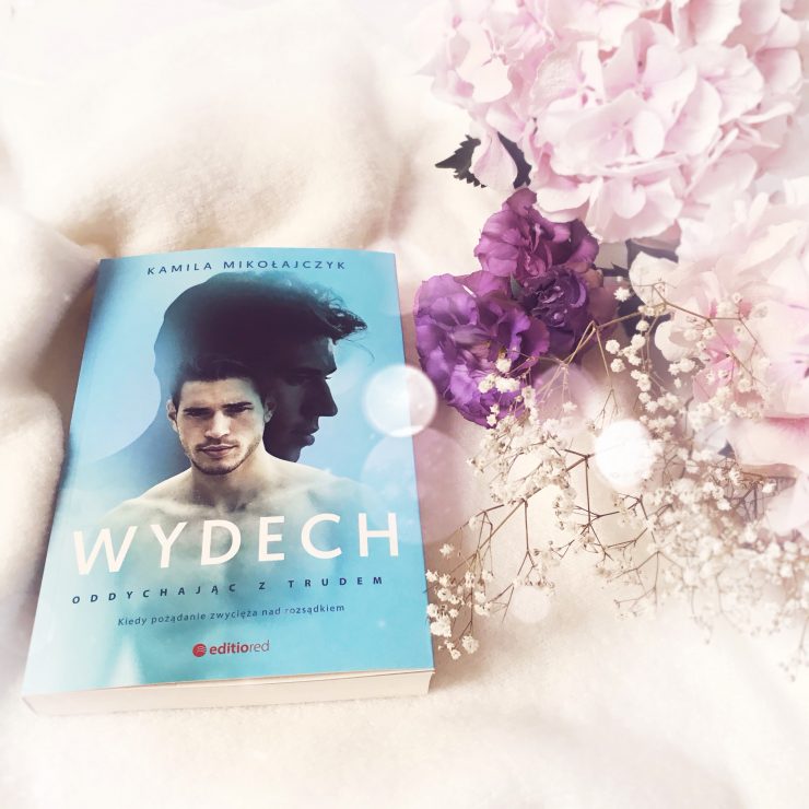 Wydech, Kamila Mikołajczyk, Wydawnictwo Editio Red, fot. Lady Pasja