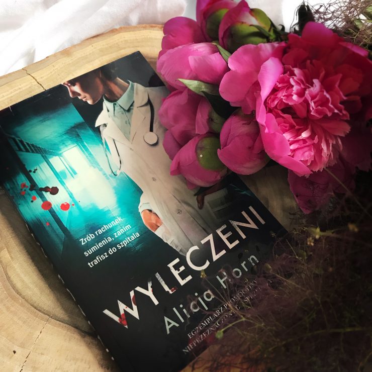 Wyleczeni, Alicja Horn, Wydawnictwo Zysk, fot. Lady Pasja