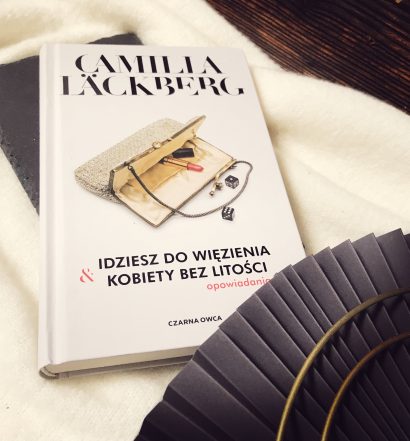 Idziesz do więzienia, Camilla Läckberg, Wydawnictwo Czarna Owca, fot. Lady Pasja