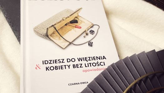 Idziesz do więzienia