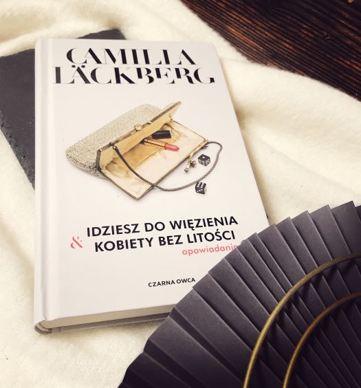 Idziesz do więzienia, Camilla Läckberg, Wydawnictwo Czarna Owca, fot. Lady Pasja