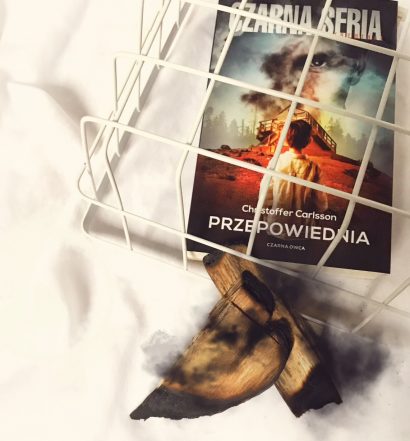 Przepowiednia, Christoffera Carlsson, Wydawnictwo Czarna Owca, fot. Lady Pasja