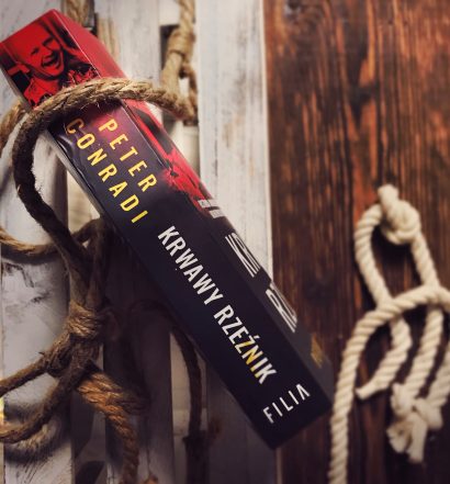 Krwawy rzeźnik, Peter Conradi, Wydawnictwo Filia, fot. Lady Pasja
