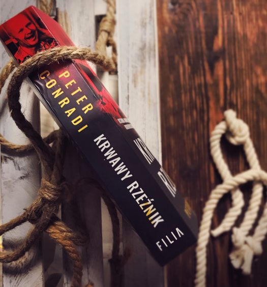 Krwawy rzeźnik, Peter Conradi, Wydawnictwo Filia, fot. Lady Pasja