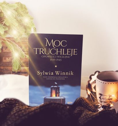 Moc truchleje. Opowieści wigilijne, Sylwia Winnik, Wydawnictwo Znak, fot. Lady Pasja