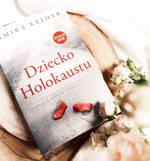 Dziecko Holokaustu, Amira Keidar, Wydawnictwo Filia, fot. Lady Pasja