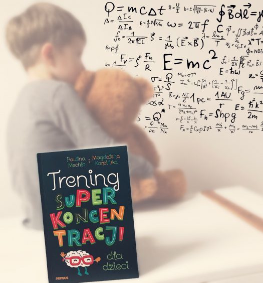 Trening sperkoncentracji dla dzieci, Wydawnictwo Sensus, fot. Lady Pasja