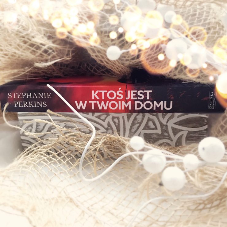 Ktoś jest w twoim domu, Wydawnictwo Zysk, fot. Lady Pasja