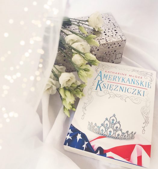 Amerykańskie księżniczki, Wydawnictwo Zysk, fot. Lady Pasja