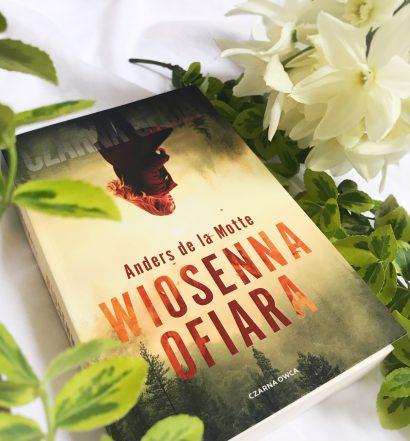 Wiosenna ofiara, Anders de la Motte, Wydawnictwo Czarna Owca, fot. Lady Pasja