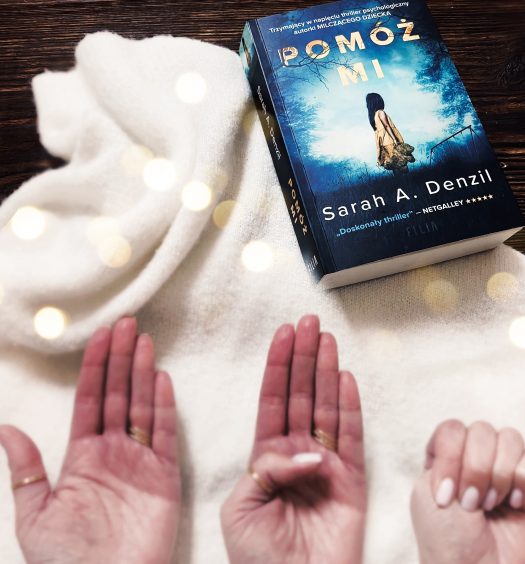 Pomóż mi, Sarah A. Denzil, Wydawnictwo Filia, fot. Lady Pasja