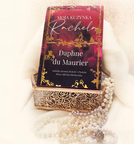 Moja kuzynka Rachela, Daphne du Maurier, Wydawnictwo Albatros, fot. Lady Pasja