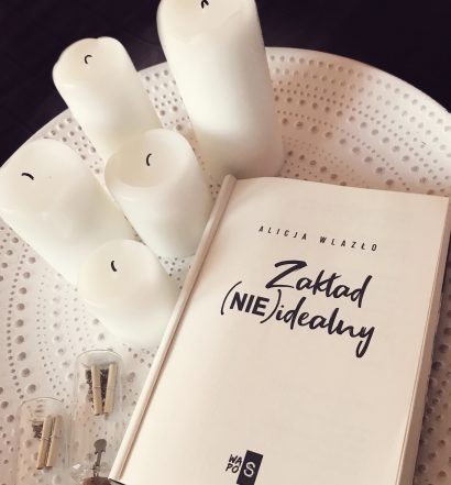 Zakład (NIE)idealny, Alicja Wlazło, Wydawnictwo WasPos, fot. Lady Pasja