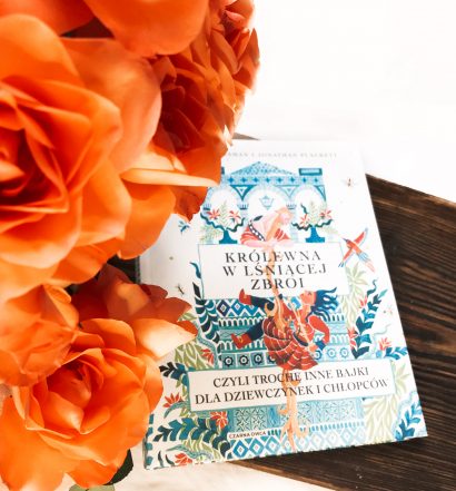 Królewna w lśniącej zbroi, czyli trochę inne bajki dla dziewczynek i chłopców, Wydawnictwo Czarna Owca, fot. Lady Pasja
