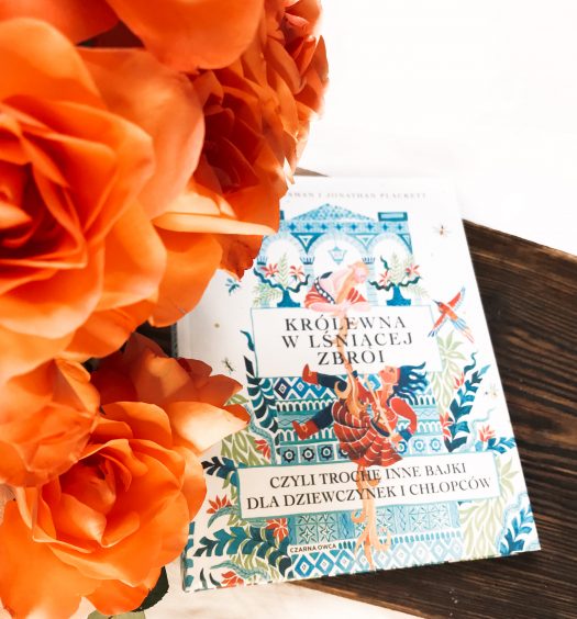 Królewna w lśniącej zbroi, czyli trochę inne bajki dla dziewczynek i chłopców, Wydawnictwo Czarna Owca, fot. Lady Pasja
