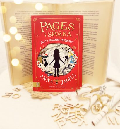 Tilly i książkowi wędrowcy, Anna James, Wydawnictwo Zygzaki, fot. Lady Pasja