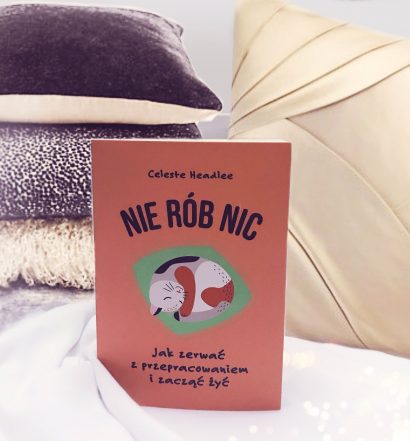 Nie rób nic, Wydawnictwo Buchmann, fot. Lady Pasja