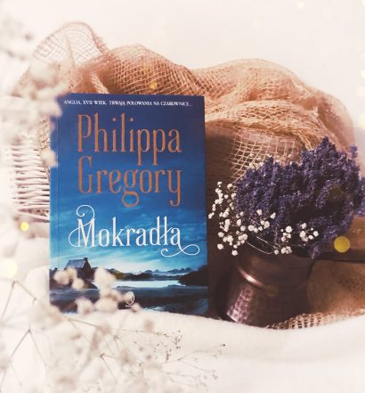Mokradła, Philippa Gregory, fot. Lady Pasja