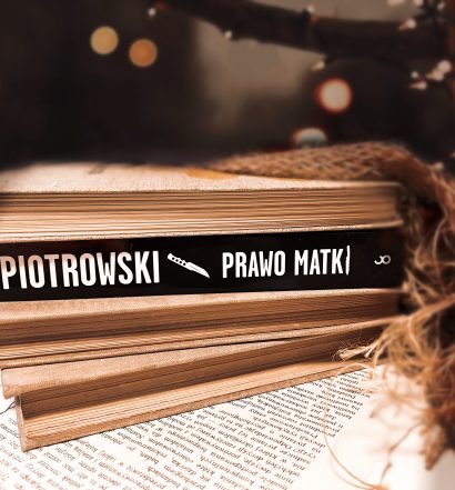 Prawo matki, Przemysław Piotrowski, Wydawnictwo Czarna Owca, fot. Lady Pasja