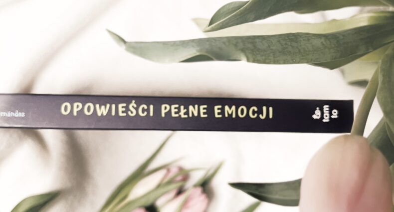 Opowieści pełne emocji, Wydawnictwo Czarna Owca, fot. Lady Pasja