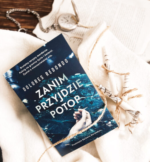 Zanim przyjdzie potop, Dolores Redondo, Wydawnictwo Mova, fot. Lady Pasja