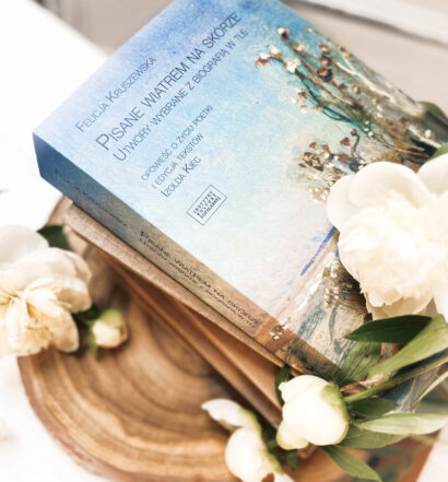 Felicja Kruszewska. Pisane wiatrem na skórze. Utwory wybrane z biografią w tle, Izolda Kiec, Instytut Kultury Popularnej, fot. Lady Pasja