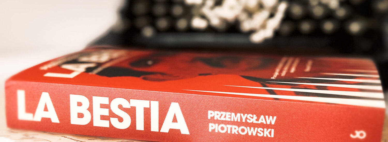 La bestia, Przemysław Piotrowski, Wydawnictwo Czarna Owca, fot. Lady Pasja